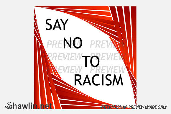 Say No to Racism Graphic: A Powerful Tool for Advocacy and Awareness